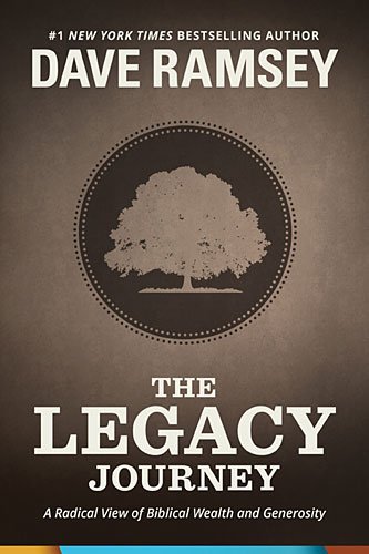 Download The Legacy Journey: A Radical View of Biblical Wealth and Generosity