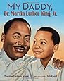 My Daddy, Dr. Martin Luther King, Jr.
