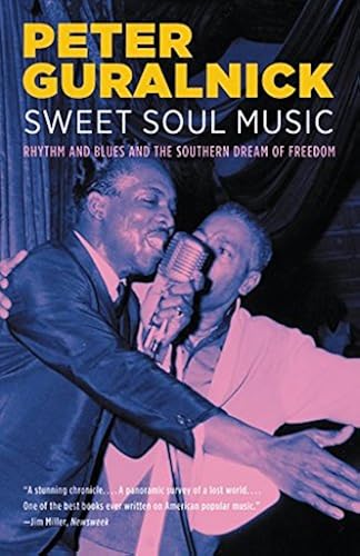 Download Sweet Soul Music: Rhythm and Blues and the Southern Dream of Freedom PDF