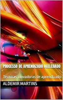 Livro Processo de aprendizado acelerado: Técnicas inovadoras de aprendizado