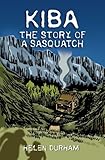Kiba-The-Story-of-a-Sasquatch