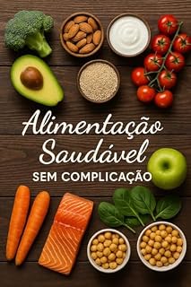 Livro Alimentação saudável sem complicação