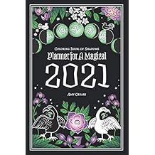 Coloring Book of Shadows: Planner for a Magical 2021