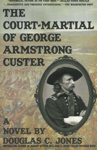 Download The Court-Martial of George Armstrong Custer: A Novel Download The Court-Martial of George Armstrong Custer: A Novel