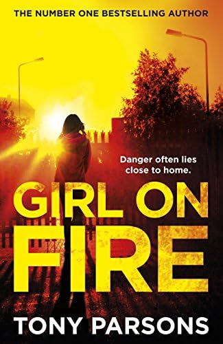 Girl On Fire: (DC Max Wolfe) Paperback – 8 Mar. 2018
