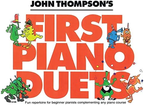 John Thompson's First Piano Duets: 1 Piano, 4 Hands/Early Elementary Level