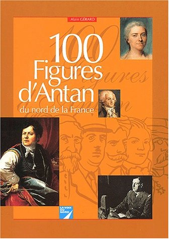 100 figures d'antan