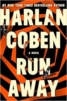Run Away, by Harlan Coben Run Away, by Harlan Coben