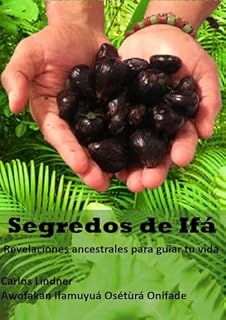 Livro Segredos de Ifá: Revelações Ancestrais para Guiar Sua Vida