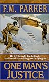 One Man's Justice by