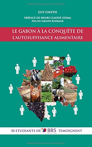 Le  Gabon à la conquête de l'autosuffisance alimentaire