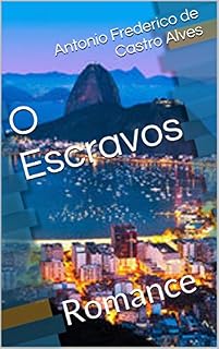 Livro O Escravos: Romance
