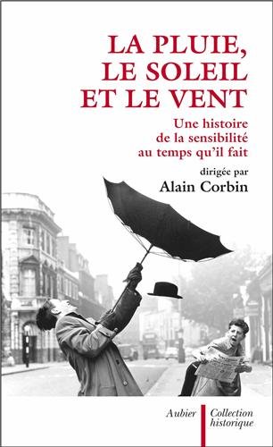 La  pluie, le soleil et le vent