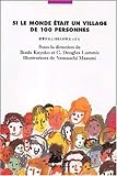 Si le monde etait un village de 100 personnes by 