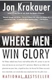 Where Men Win Glory: The Odyssey of Pat Tillman