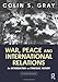 Book cover for War, Peace and International Relations: An introduction to strategic history