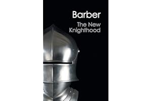 The New Knighthood: A History of the Order of the Temple (Canto Classics)