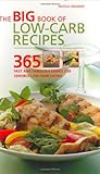 Big Book of Low-Carb Recipes: 365 Fast and Fabulous Dishes for Every Low-Carb Lifestyle by 