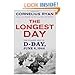 The Longest Day: The Classic Epic of D-Day by Cornelius Ryan