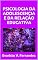 Livro PSICOLOGIA DA ADOLESCENCIA E DA RELAÇÃO EDUCATIVA