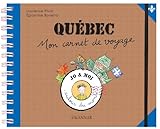 Québec : Mon carnet de voyage by 