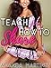 Teach Me How To Share