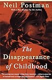 The Disappearance of Childhood
