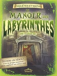 Le  manoir aux labyrinthes
