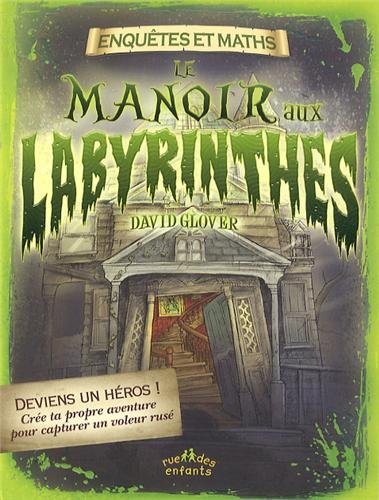 Le  manoir aux labyrinthes