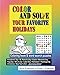 Color And Solve Your Favorite Holidays by Kevin D'Agostino, Frank J. D'Agostino