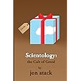SCIENTOLOGY - The Cult of Greed