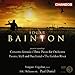 Bainton: Orchestral Works