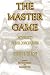 The Master Game: Pathways to Higher Consciousness (Consciousness Classics) by 