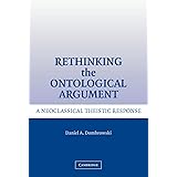 Rethinking the Ontological Argument: A Neoclassical Theistic Response