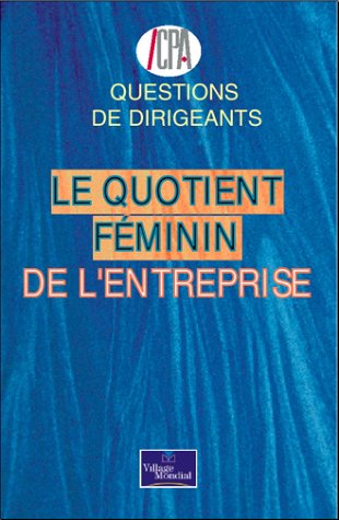 Le  quotient féminin de l'entreprise