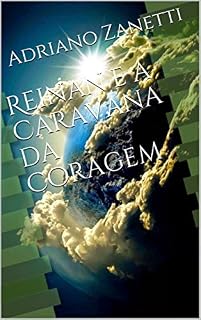Livro Reinan e a Caravana da Coragem