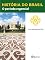 Livro História do Brasil - Livro II - O Período Regencial O Ato Adicional De 1834