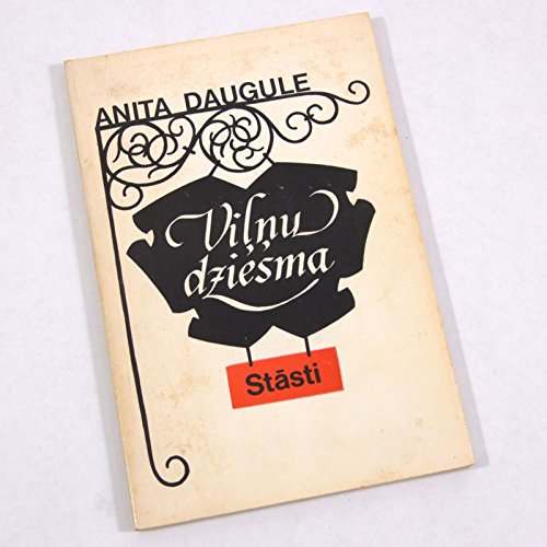 Vilnu Dziesma, Stasti