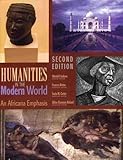 Humanities in the Modern World: An Africana Emphasis, , 0536623244