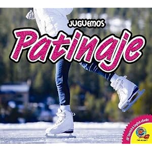 Patinaje / Skating (Juguemos) (Spanish Edition)