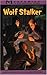 Wolf Stalker (Mysteries in Our National Park) by 
