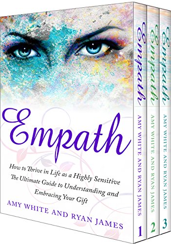 Empath: 3 Manuscripts - The Ultimate Guide to Understanding and Embracing Your Gift, Meditation Techniques to Clear Your Energy, Guide to Handling Toxic Relationships (Empath Series  Book 4) (Best Medicine For Social Phobia)