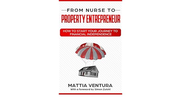 From Nurse To Property Entrepreneur How To Start Your Journey To