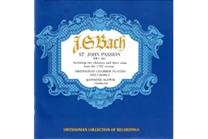 J. S. Bach: St. John Passion, BWV 245