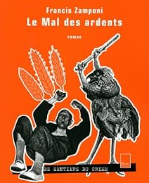 Le  mal des ardents