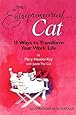 The Entrepreneurial Cat: 13 Ways to Transform Your Work Life