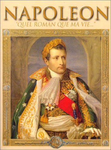 Napoléon - \#Quel Roman Que Ma Vie...\# - Edition Limitée
