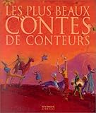Les plus beaux contes de conteurs by 
