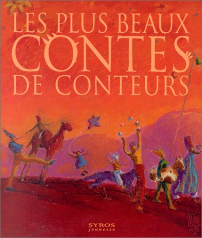 Les plus beaux contes de conteurs by 