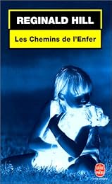 Les  chemins de l'enfer